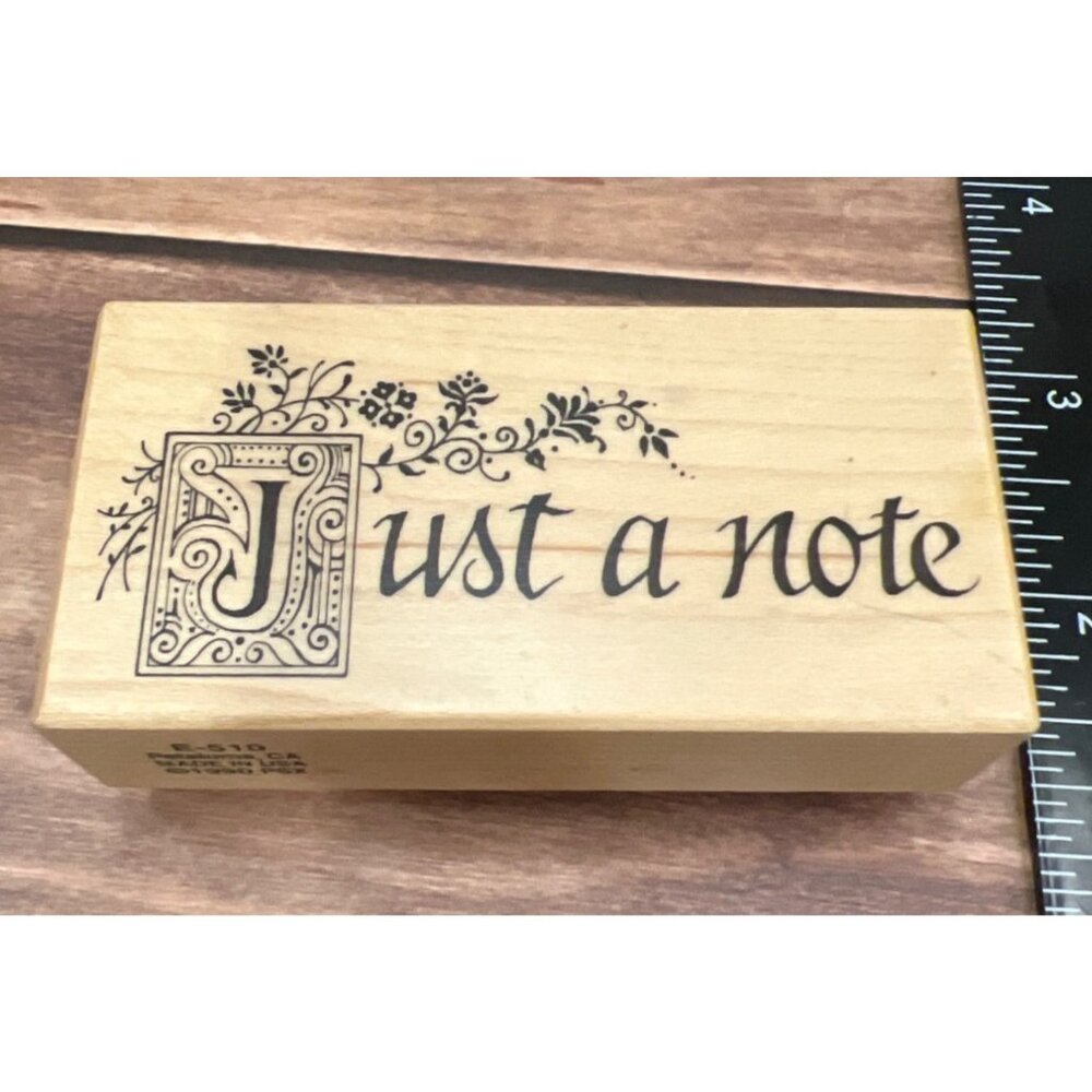 Just A Note Rubber Stamp Wood mounted E-510 Made In USA 1990 PSX